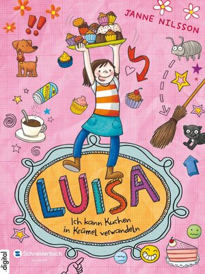 cover image of Luisa--Ich kann Kuchen in Krümel verwandeln!
